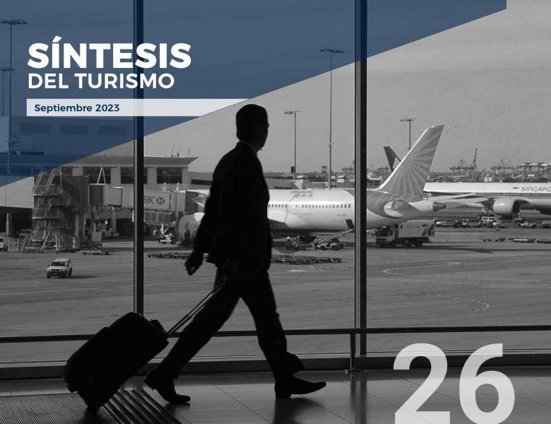 Síntesis del Turismo – No. 26, septiembre 2023.